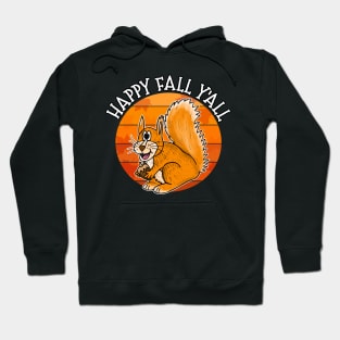 Happy Fall Y'All Squirrel Fall Autumn Wildlife Hoodie